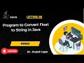Core Java part88 Java Program to Convert Float to String Step by Step Tutorial