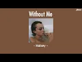 Download Lagu [MMSUB] Without Me - Halsey