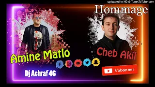 Amine Matlo Hommage Cheb Akil Histoire 9dima Remix ChoQ Dj Achraf 46 