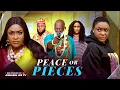Download Lagu PEACE OR PIECES  - LIZZY GOLD ONUWAJE, OBI OKOLI  - 2025 Latest Movies