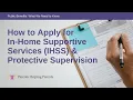 How to Apply to In-Home Supportive Services IHSS Protective Supervision - 2025