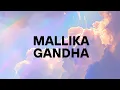 Lagu Mallika Gandha (lyrics)
