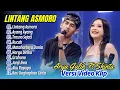 Lagu Shinta Arshinta Feat Arya Galih - LINTANG ASMORO - AYANG AYANG || FULL ALBUM DANGDUT TERBARU 2025