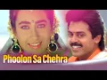 Download Lagu Phoolon Sa Chehra Tera | Kaliyon Si Muskan Hai | Udit Narayan | Anari | Hindi Song