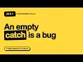 Stop Swallowing Errors in JS Fundamentals 6 1 Three Minute Stack