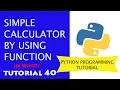 Python Tutorial Python Programming - Create a Simple Calculator Program HINDI
