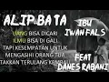 Download Lagu ALIP BA TA COVER IBU -  IWAN FALS - ALIP BA TA FEAT DANES RABANI