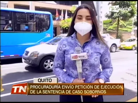 Procuraduría envió petición de ejecución de la sentencia de casos sobornos