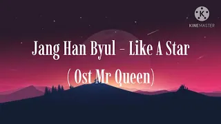 Download Jang Han Byul - Like A Star ( Ost Mr Queen ) || Lirik dan Terjemahan MP3