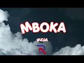 Mejja - Piga Mboka (Official Video Lyrics)