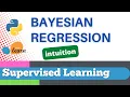 Scikit-learn 37 Supervised Learning 15 Intuition Bayesian regression