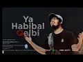 Download Lagu Beautiful Arabic Nasheed | Ya Habibal Qalbi | official video | Salahuddin Sakib | New Nasheed 2023