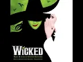 Finale  "Wicked" (From "Wicked" Original Broadway Cast Recording/2003) - Kristin Chenoweth & Idina Menzel