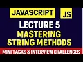 JavaScript Lecture Mastering Methods Mini Tasks Challenges