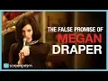 Mad Men The False Promise of Megan Draper