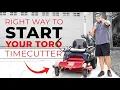 How to Start your TORO TimeCutter