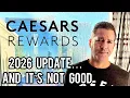 Caesar s Rewards 2026 update and its not good
