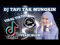 Download Lagu Dj Viral!!! Tapi Tak Mungkin (Tiktok Remik Terbaru 2021)