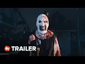 Terrifier 2 Re-Release Trailer 2023