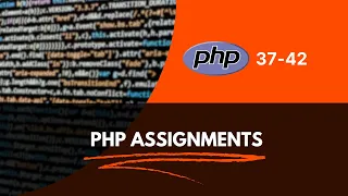 Elzero Assignments - PHP 37-42