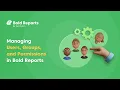 Managing Users Groups and Permissions in Bold Reports