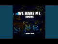 Download Lagu WE MAKE ME BOOMS