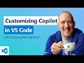 Customizing Copilot in VS Code