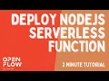 Deploy a Node js Serverless Function in Under 1 Minute OpenIAP Serverless