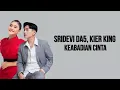 Download Lagu Sridevi DA5, Kier King - Keabadian Cinta ( Lirik Lagu )