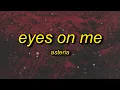 Download Lagu asteria - EYES ON ME (Lyrics)