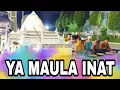 Download Lagu YA MAULA INAT | SYEKH ABU BAKAR BIN SALIM