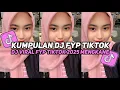 Download Lagu KUMPULAN DJ VIRAL TIK TOK TERBARU 2025 FULL BASS JEDAG JEDUG MENGKANE