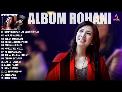 Download MP3 Lagu Rohani Sari Simorangkir Full Album Terbaik 2023 - Lagu Rohani Kristen Paling Menyentuh Terbaik