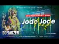 Download Lagu DJ SARZEN ROADSHOW SONG | JODE JODE NARIYAL | High Quality Vibration Mix || It's Kd Official