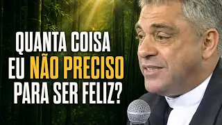 Quanta Coisa eu não preciso para ser feliz? - Bambus no Getsemani - Padre Léo