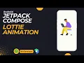 How to use Lottie Animations in Android Jetpack Compose