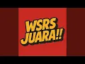 Download Lagu WSRS Juara