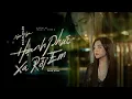 Download Lagu HẠNH PHÚC XA RỜI EM - NGÂN NGÂN | OFFICIAL MUSIC VIDEO | Mạnh mẽ bao nhiêu em cũng là con gái...