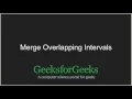 Merge Overlapping Intervals GeeksforGeeks