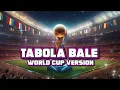 Lagu TABOLA BALE🎶WORLD CUP 2026 VERSION🎶WORLD CUP DAY THEME SONG i MUSIC VIRAL 79