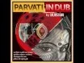 Download Lagu Vlastur Dj set 4 Radiozora - Parvati in Dub \u0026 Other Stories