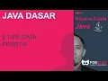 Tutorial 8 Tipe Data Primitif di Java