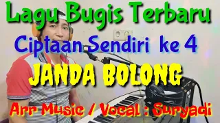 Download Janda Bolong, Lagu bugis terbaru ciptaan sendiri karya Suryadi MP3