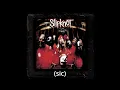 Slipknot - 742617000027/(sic) (Extended)