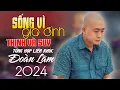 Download Lagu Đoàn Lâm TopHits 💥 SỐNG VÌ GIA ĐÌNH | TOP Nhạc Chế Đời ĐOÀN LÂM Tuyển Chọn Hay Nhất Hot TIKTOK
