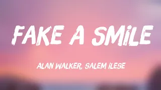 Download Fake A Smile - Alan Walker, salem ilese [Lyrics Video] 🦭 MP3