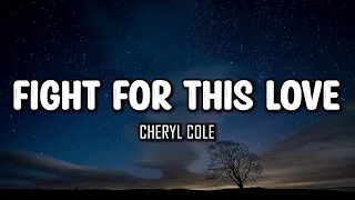 cheryl cole fight for this love lyrics 