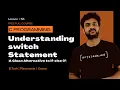Understanding Switch Statement C Programming Lesson 56
