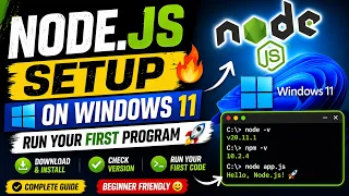 Node js Setup on Windows 11 Run Your First Program Complete Guide 2026