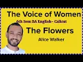 The Flowers by Alice Walker Summary for Calicut University B A English 6th Semester Students